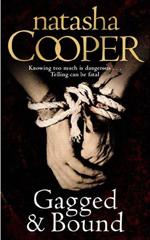 Book Cover for Gagged and Bound by Natasha Cooper