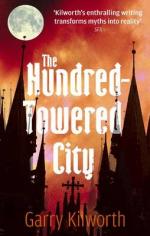 Book Cover for The Hundred-Towered City by Garry Kilworth