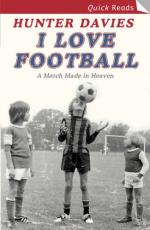 Book Cover for I Love Football by Hunter Davies