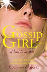 The Gossip Girl Prequel : It Had to Be You