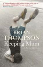 Book Cover for Keeping Mum by Brian Thompson