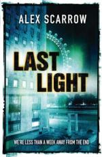 Book Cover for Last Light by Alex Scarrow