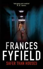 Book Cover for Safer Than Houses by Frances Fyfield