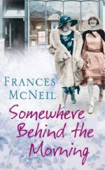 Book Cover for Somewhere Behind the Morning by Frances McNeil