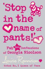 Book Cover for Stop in the Name of Pants! by Louise Rennison