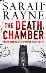 Book Cover for The Death Chamber by Sarah Rayne