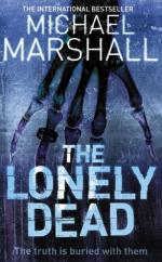 Book Cover for Lonely Dead by Michael Marshall Smith