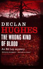 Book Cover for The Wrong Kind of Blood by Declan Hughes