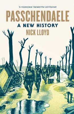 Passchendaele A New History