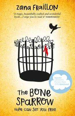 The Bone Sparrow A Refugee Novel