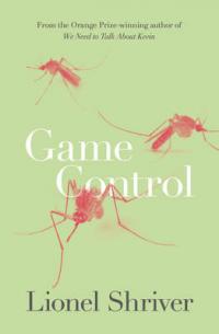 Book Cover for Game Control by Lionel Shriver