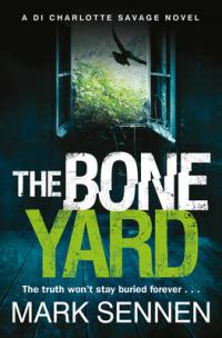 Book Cover for The Boneyard by Mark Sennen