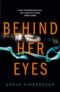 Book Cover for Behind Her Eyes by Sarah Pinborough