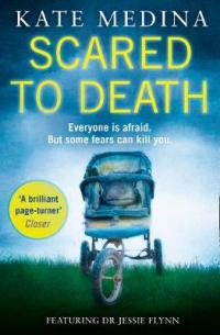 Book Cover for Scared to Death by Kate Medina