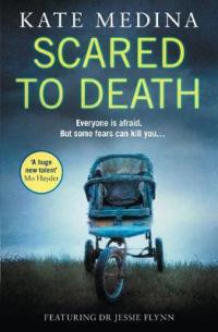 Book Cover for Scared to Death by Kate Medina