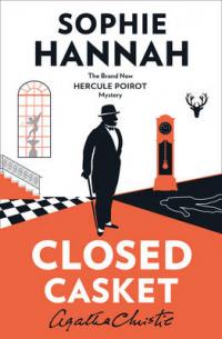 Book Cover for Closed Casket The New Hercule Poirot Mystery by Sophie Hannah, Agatha Christie