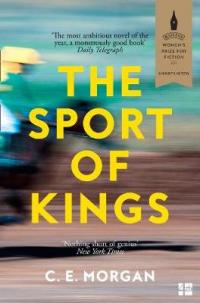 Book Cover for The Sport of Kings by C. E. Morgan