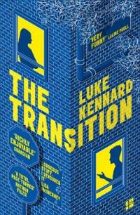 Book Cover for The Transition by Luke Kennard