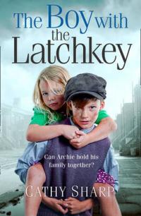 Book Cover for The Boy with the Latch Key by Cathy Sharp