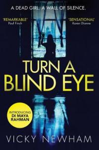 Book Cover for Turn a Blind Eye by Vicky Newham