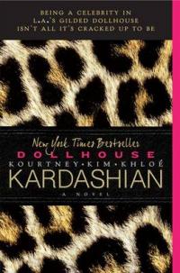 Book Cover for Dollhouse A Novel by Kourtney Kardashian, Kim Kardashian