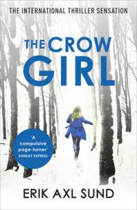 Book Cover for The Crow Girl by Erik Axl Sund