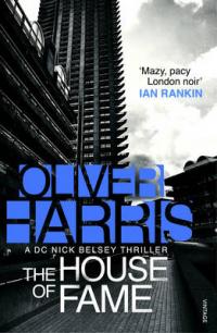 Book Cover for The House of Fame by Oliver Harris