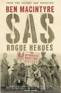 Book Cover for SAS Rogue Heroes - The Authorized Wartime History by Ben Macintyre