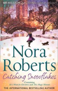 Book Cover for Catching Snowflakes by Nora Roberts