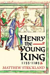 Book Cover for Henry the Young King, 1155-1183 by Matthew Strickland