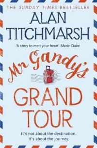 Book Cover for Mr Gandy's Grand Tour by Alan Titchmarsh
