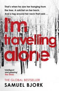 Book Cover for I'm Travelling Alone by Samuel Bjork