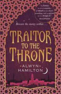 Book Cover for Traitor to the Throne by Alwyn Hamilton