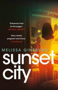 Book Cover for Sunset City by Melissa Ginsburg