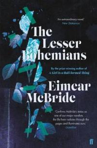 Book Cover for The Lesser Bohemians by Eimear McBride