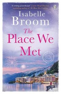 Book Cover for The Place We Met by Isabelle Broom