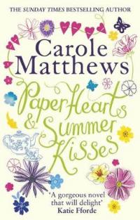 Book Cover for Paper Hearts and Summer Kisses by Carole Matthews