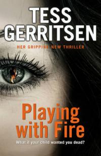 Book Cover for Playing with Fire by Tess Gerritsen