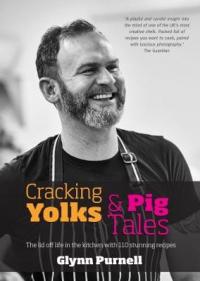 Book Cover for Cracking Yolks & Pig Tales by Glynn Purnell