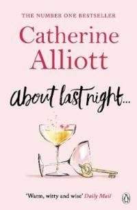 Book Cover for About Last Night ... by Catherine Alliott