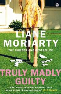 Book Cover for Truly Madly Guilty by Liane Moriarty