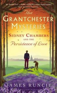 Book Cover for Sidney Chambers and the Persistence of Love by James Runcie