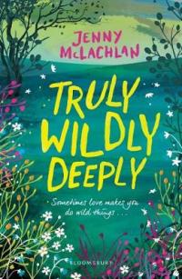 Book Cover for Truly, Wildly, Deeply by Jenny McLachlan