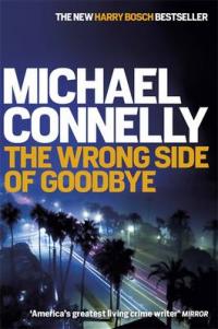 Book Cover for The Wrong Side of Goodbye by Michael Connelly