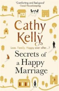 Book Cover for Secrets of a Happy Marriage by Cathy Kelly