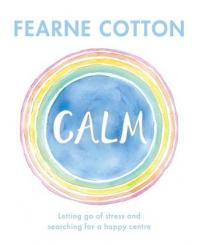 Book Cover for Calm by Fearne Cotton