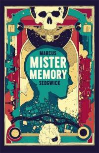 Book Cover for Mister Memory by Marcus Sedgwick