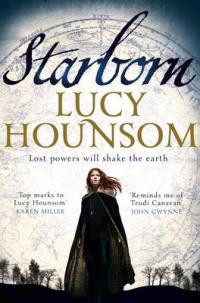 Book Cover for Starborn The Worldmaker Trilogy: Book One by Lucy Hounsom