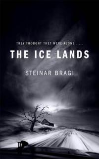 Book Cover for The Ice Lands by Steinar Bragi