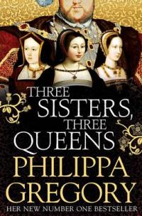 Book Cover for Three Sisters, Three Queens by Philippa Gregory